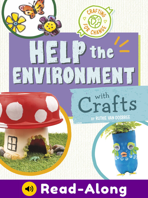 Title details for Help the Environment with Crafts by Ruthie Van Oosbree - Available